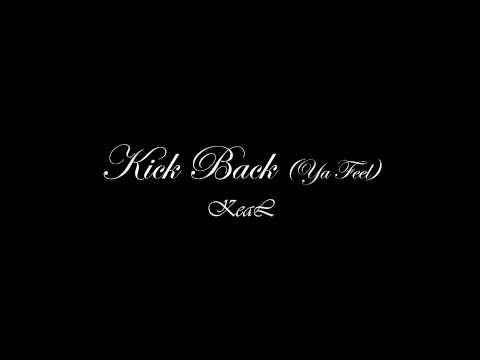 Video artwork for Kick Back by KeaL